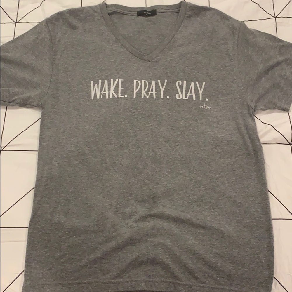 Wake Pray Slay TShirt